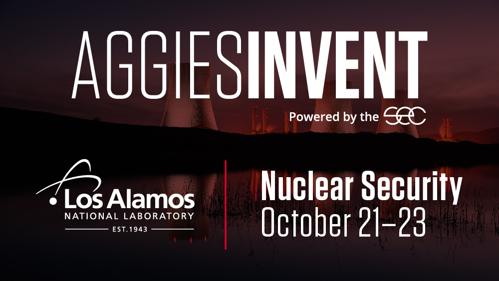 Aggies发明由SEC洛斯阿拉莫斯国家实验室提供动力;1943年核安全10月21日至23日
